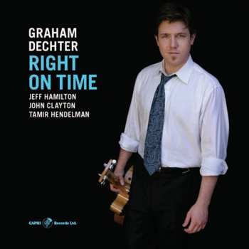 CD Graham Dechter: Right On Time 636354