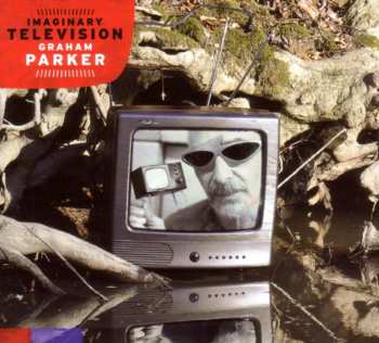 LP Graham Parker: Imaginary Television LTD 558169