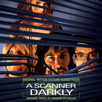 CD Graham Reynolds: A Scanner Darkly (Original Motion Picture Soundtrack) 389671