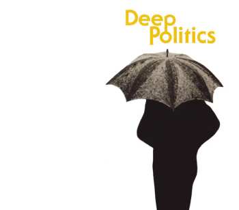 Album Grails: Deep Politics