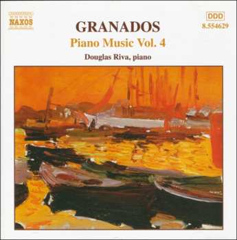 Album Enrique Granados: Piano Music Vol. 4