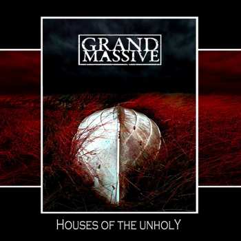 CD Grand Massive: Houses Of The Unholy 618319