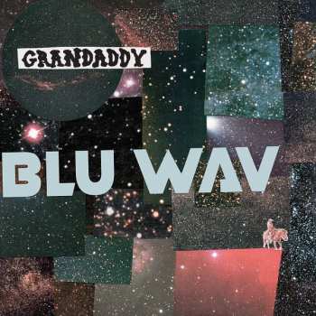 LP Grandaddy: Blu Wav LTD | CLR 581349