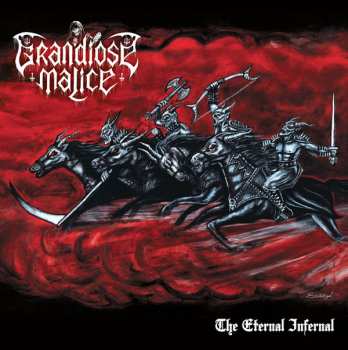 LP Grandiose Malice: The Eternal Infernal 128206