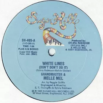 Grandmaster Flash & Melle Mel: White Lines (Don't Don't Do It)