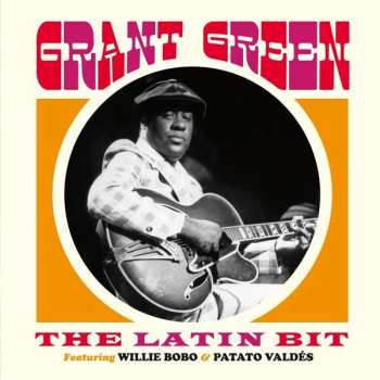 CD Grant Green: The Latin Bit 106604