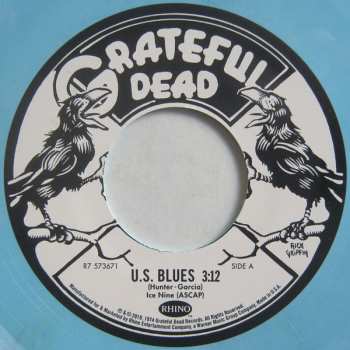 SP The Grateful Dead: U.S. Blues / Loose Lucy CLR | LTD | NUM 607243