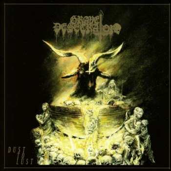 CD Grave Desecrator: Dust To Lust 10546