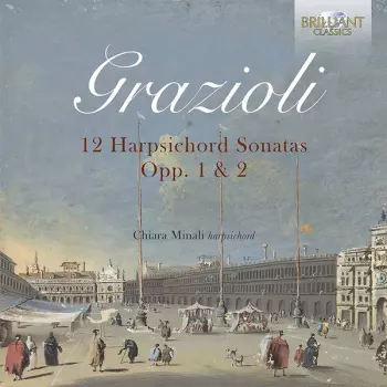 12 Harpsichord Sonatas Opp. 1 & 2