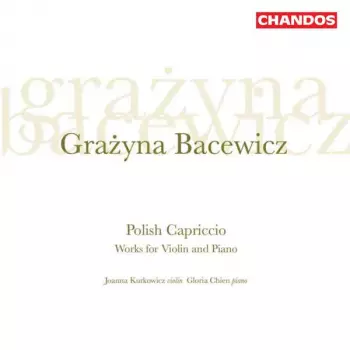 Polish Capriccio - Works For Violin And Piano