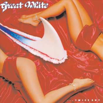 CD Great White: ...twice Shy (ltd. Cd) 635920