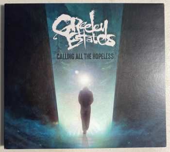 Greeley Estates: Calling All The Hopeless