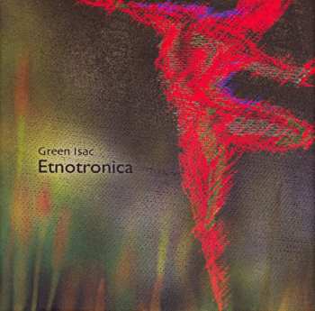 Album Green Isac: Etnotronica