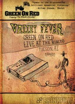 DVD Green On Red: Valley Fever (Live At The Rialto, Tucson, AZ 9/04/05) 639905