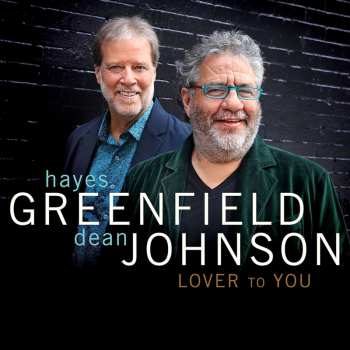 Album Greenfiel, Hayes / Johnson, Dean: Lover To You