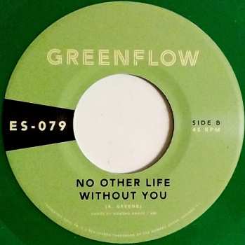 SP Greenflow: I Got'cha / No Other Life Without You CLR 571988