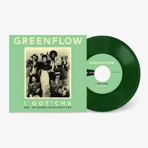 SP Greenflow: I Got'cha / No Other Life Without You CLR 571988