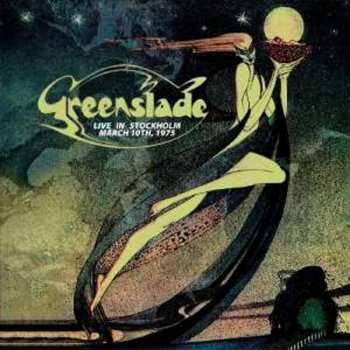 CD Greenslade: Live In Stockholm - March 10th, 1975 603769