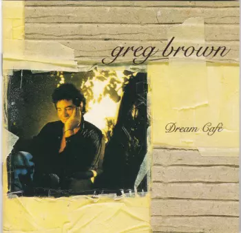 Greg Brown: Dream Cafe