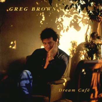 CD Greg Brown: Dream Café 549706