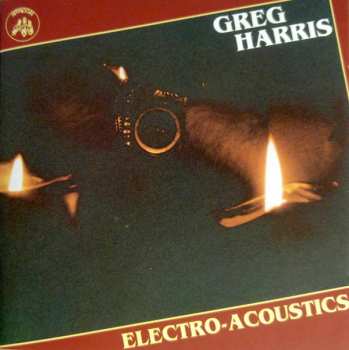 Album Greg Harris: Electro-Acoustics