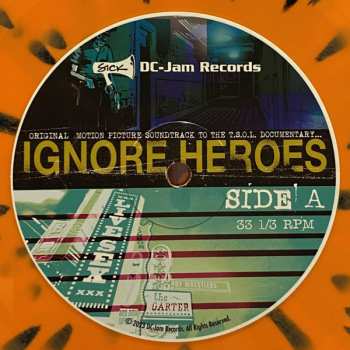 LP Greg Kuehn: Ignore Heroes: Original Motion Picture Soundtrack To The T.S.O.L. Documentary... CLR 566287