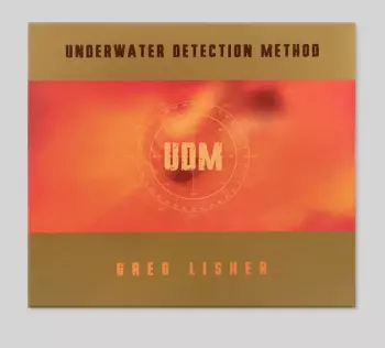 Greg Lisher: Underwater Detection Method