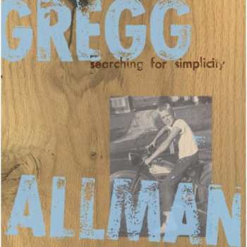 Album Gregg Allman: Searching For Simplicity