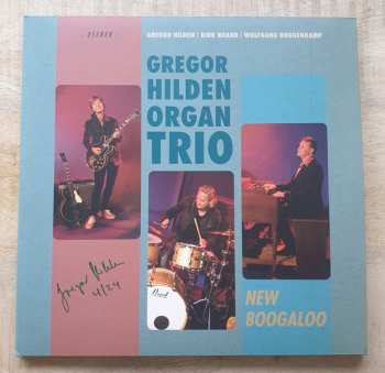 Gregor Hilden Organ Trio: New Boogaloo