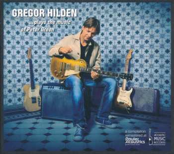 Album Gregor Hilden Organ Trio: ...plays The Music Of Peter Green