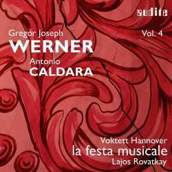 CD Gregor Joseph Werner: Geistliche Musik Vol.4 - Gregor Joseph Werner / Antonio Caldara 620522