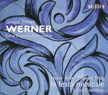 Album Gregor Joseph Werner: Salve Reginas • Pastorellas