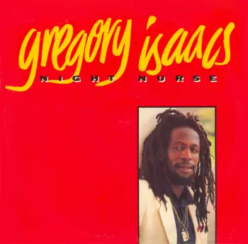 Gregory Isaacs: Night Nurse