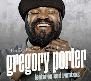 Album Gregory Porter: Issues Of Life - Features And Remixes