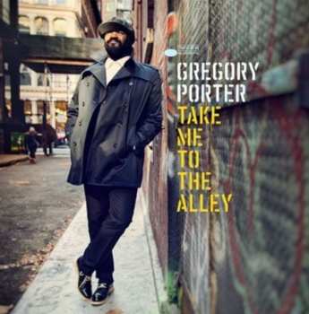 CD Gregory Porter: Take Me To The Alley 640144