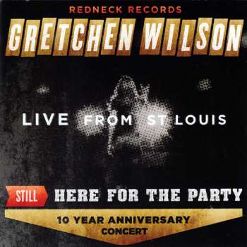 Album Gretchen Wilson: Still Here For The Party