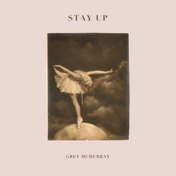 LP Grey McMurray: Stay Up 604855