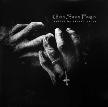 LP Grey Skies Fallen: Molded By Broken Hands CLR 583504