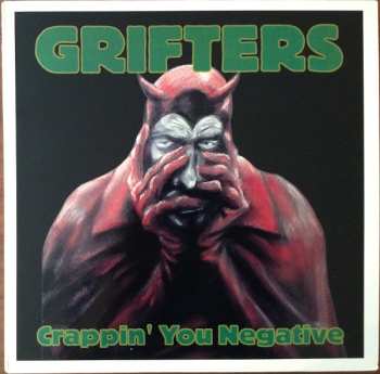 Album Grifters: Crappin' You Negative