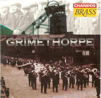 Album The Grimethorpe Colliery Band: Grimethorpe