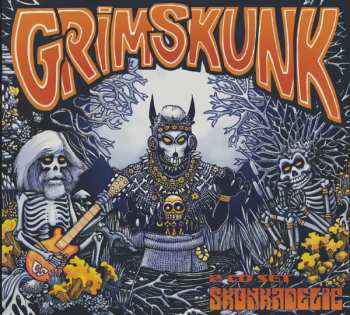 2CD Grimskunk: Skunkadelic DIGI 644227