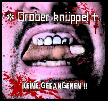 Album Grober Knüppel: Keine Gefangenen !!