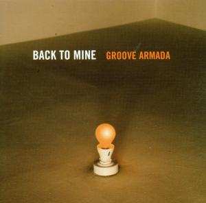 CD Groove Armada: Back To Mine 553421