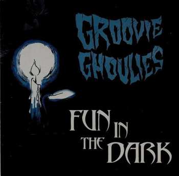 Album Groovie Ghoulies: Fun In The Dark