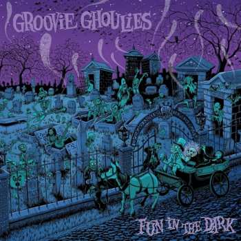 LP Groovie Ghoulies: Fun In The Dark CLR 543952