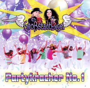 CD GroßstadtEngel: Partykracher No.1 424225