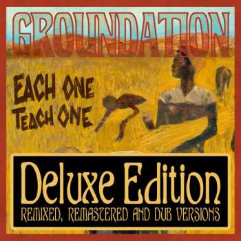 2CD Groundation: Each One Teach One / Each One Dub One DLX 567888