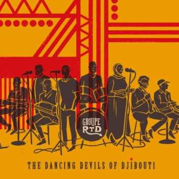 Album Groupe RTD: Dancing Devils Of Djibouti