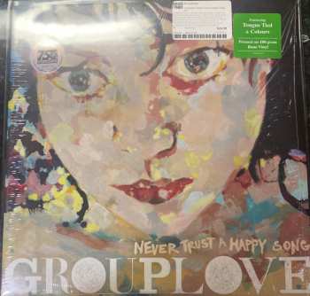 LP Grouplove: Never Trust A Happy Song  594307