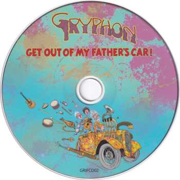 CD Gryphon: Get Out Of My Father's Car! DIGI 452755